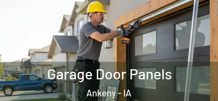  Garage Door Panels Ankeny - IA