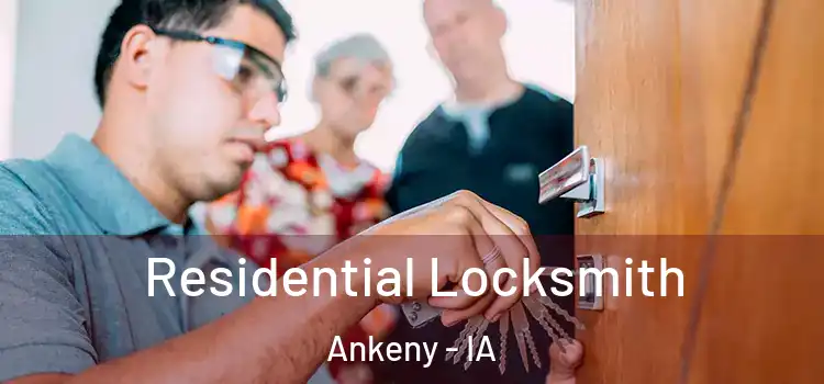 Residential Locksmith Ankeny - IA